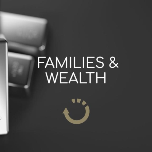 Families & Wealth